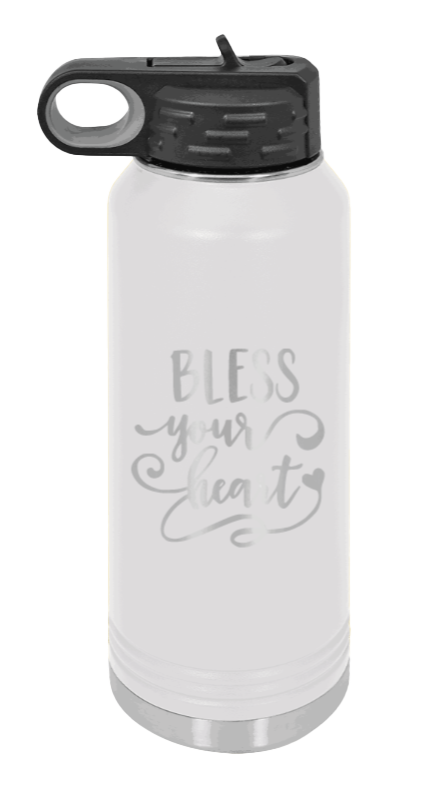 Bless Your Heart - 32oz Water Bottle Laser Engraved- White