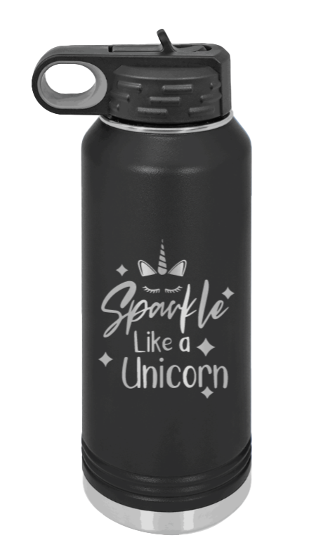 Sparkle Like A Unicorn - 32oz Water Bottle Laser Engraved- Black