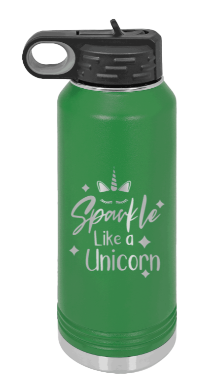 Sparkle Like A Unicorn - 32oz Water Bottle Laser Engraved- Green