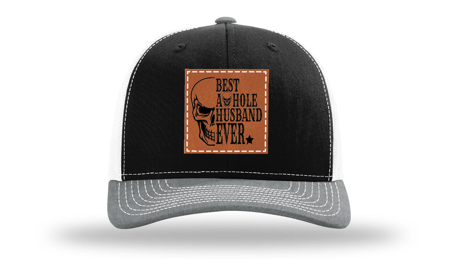 Best Asshole Husband Ever Leather Patch Richardson 112 Hat
