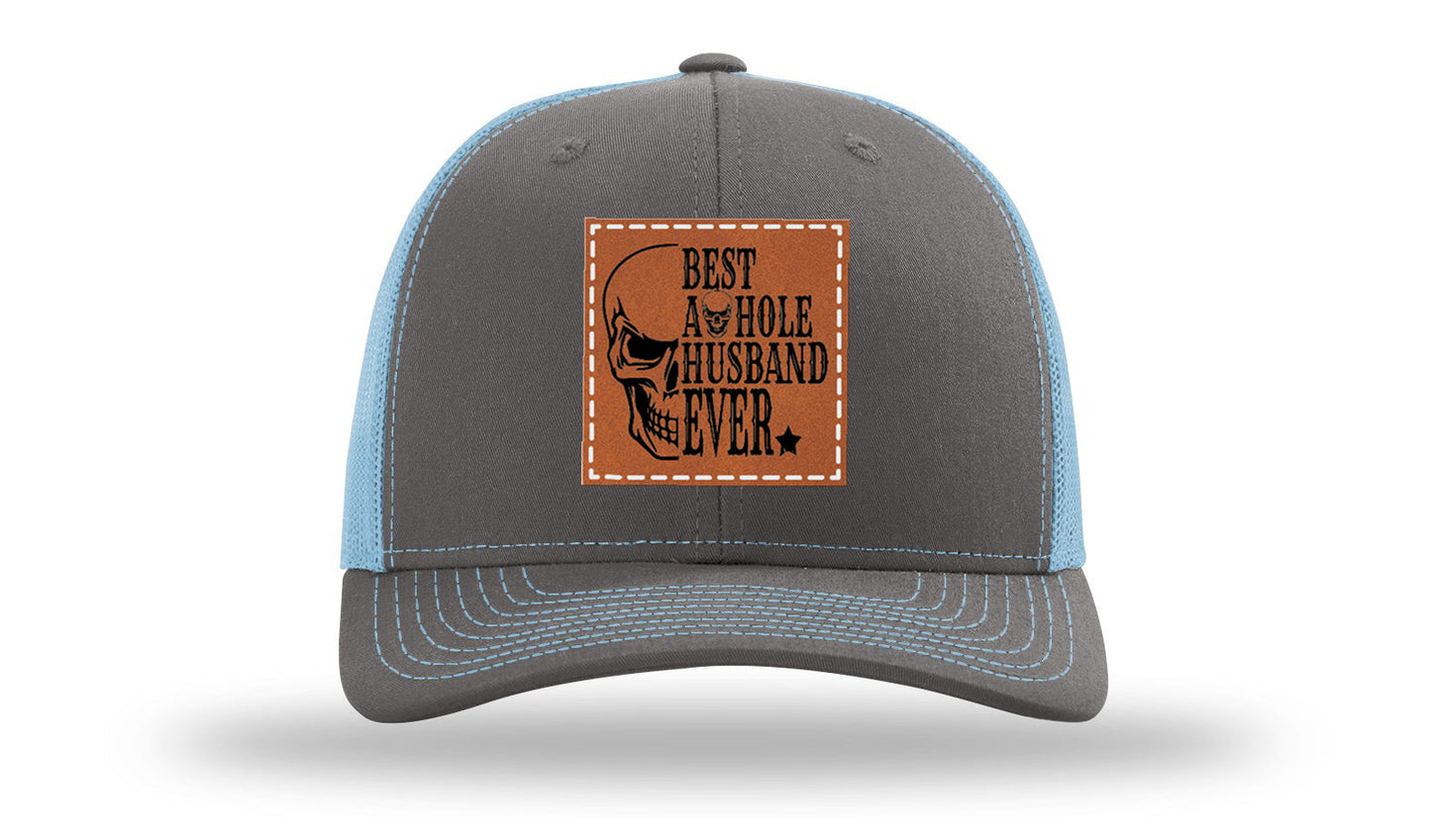 Best Asshole Husband Ever Leather Patch Richardson 112 Hat