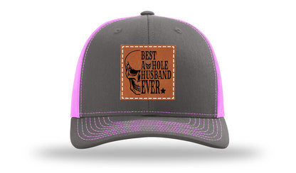Best Asshole Husband Ever Leather Patch Richardson 112 Hat