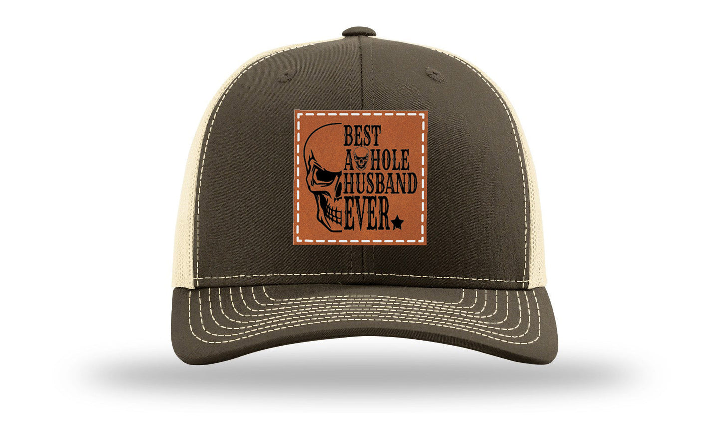 Best Asshole Husband Ever Leather Patch Richardson 112 Hat
