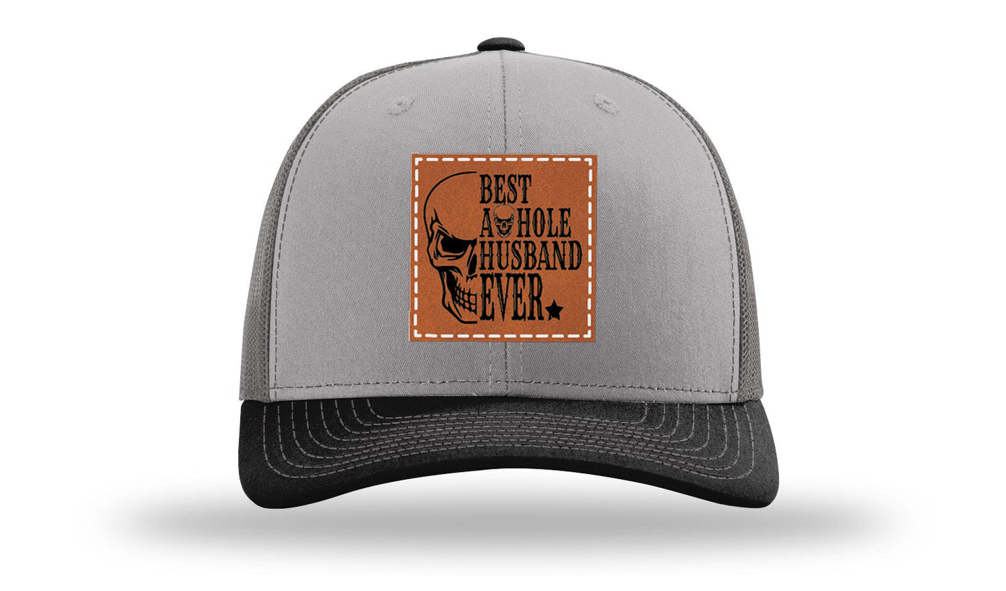 Best Asshole Husband Ever Leather Patch Richardson 112 Hat