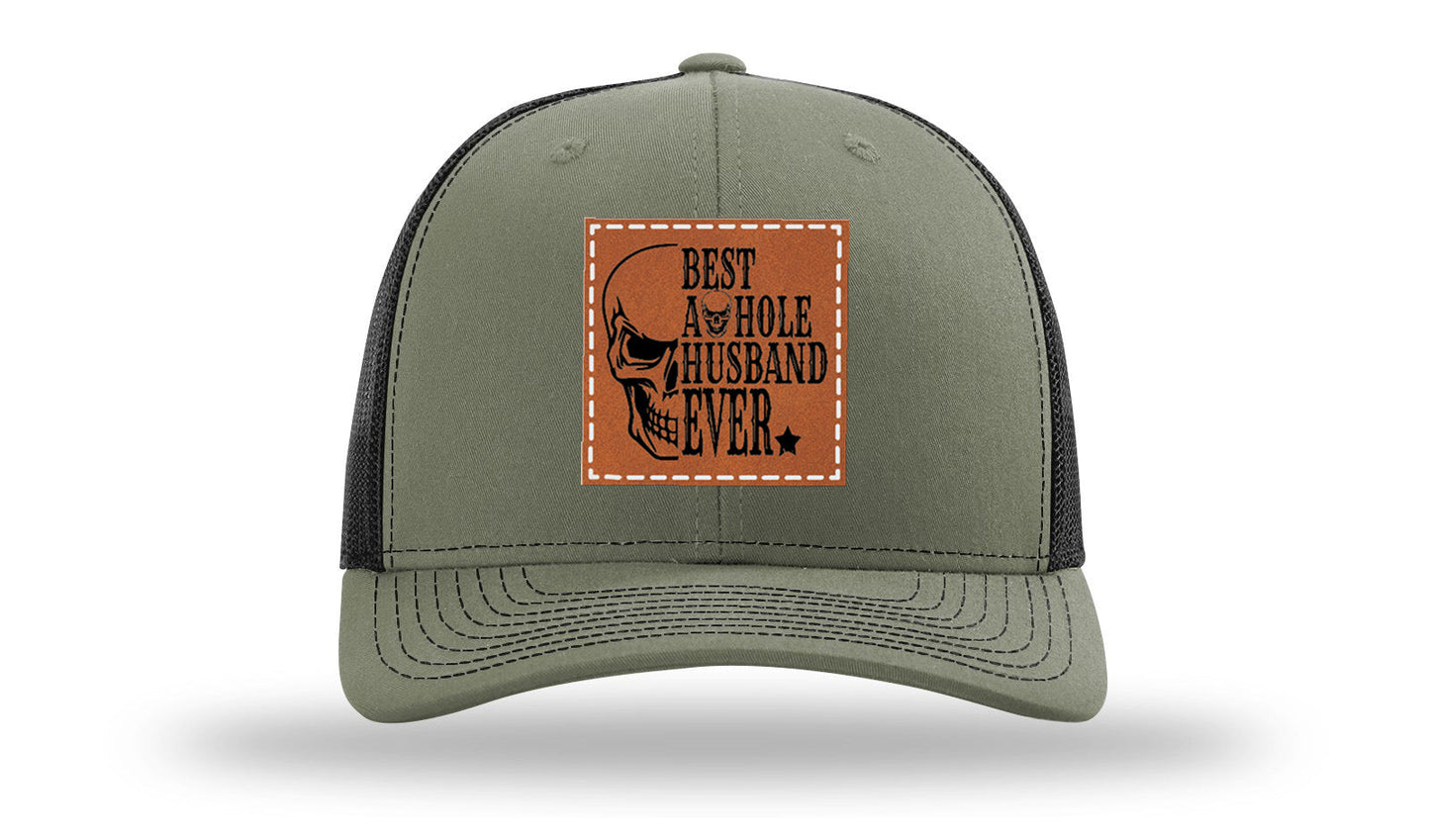 Best Asshole Husband Ever Leather Patch Richardson 112 Hat
