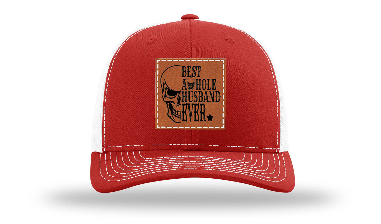 Best Asshole Husband Ever Leather Patch Richardson 112 Hat