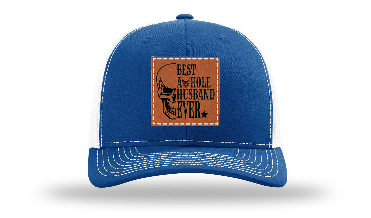 Best Asshole Husband Ever Leather Patch Richardson 112 Hat