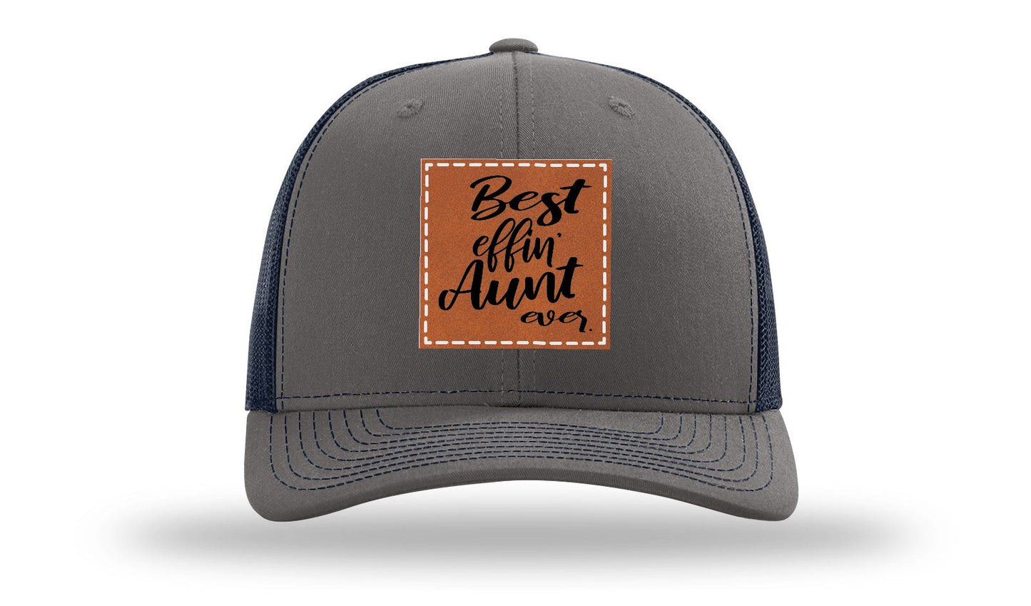 Best Effin Aunt Ever Leather Patch Richardson 112 Hat