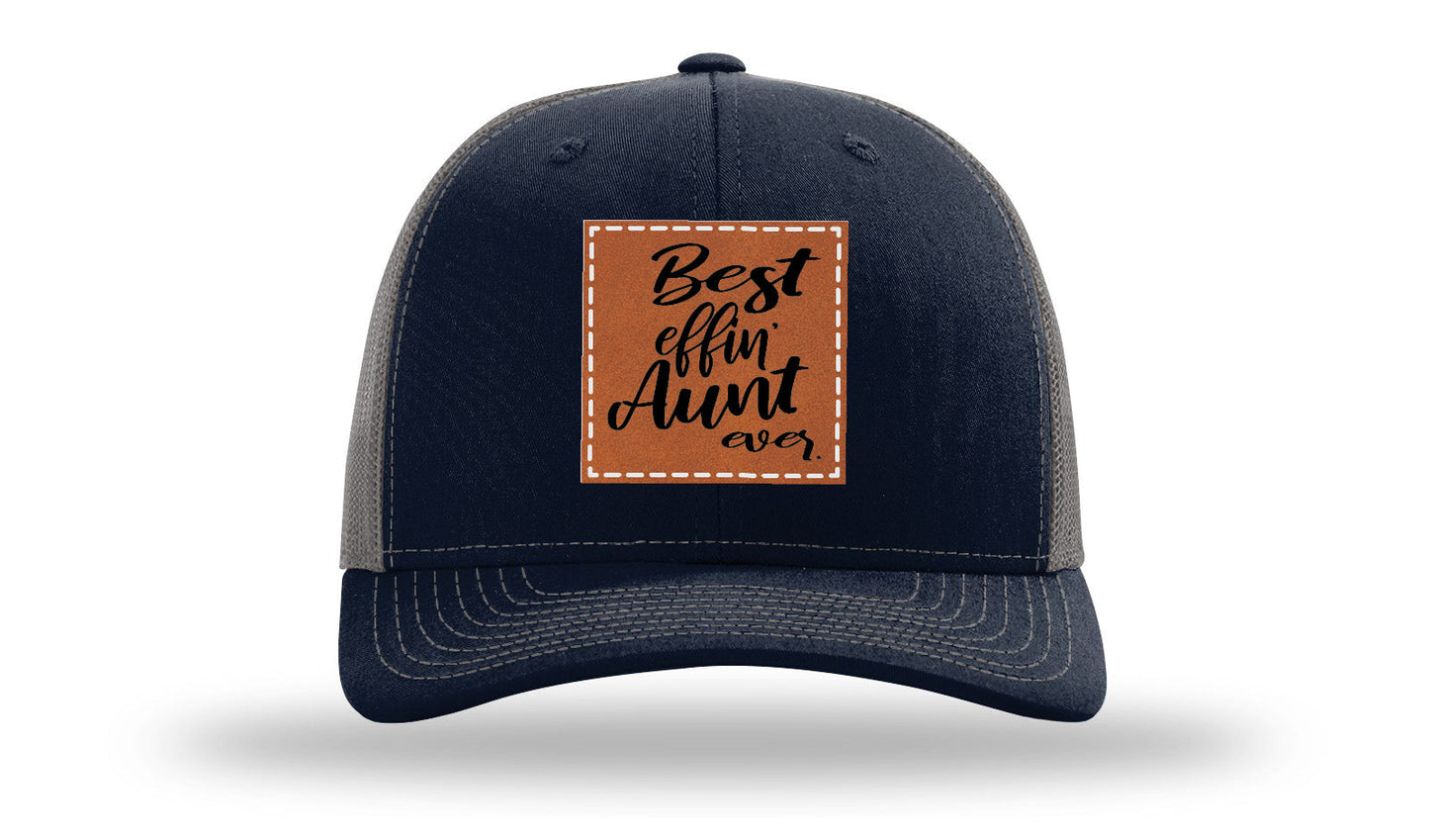 Best Effin Aunt Ever Leather Patch Richardson 112 Hat