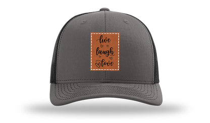 Live Laugh Love Leather Patch Richardson 112 Hat