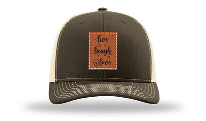 Live Laugh Love Leather Patch Richardson 112 Hat