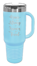 Load image into Gallery viewer, Brave Strong Known Loved 40oz Handle Mug Laser Engraved
