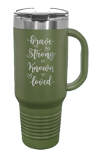 Load image into Gallery viewer, Brave Strong Known Loved 40oz Handle Mug Laser Engraved
