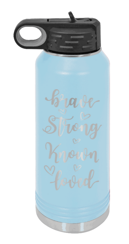 Brave Strong Known Loved - 32oz Mug Laser Engraved- Light Blue