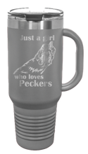 Load image into Gallery viewer, Just A Girl Who Loves Peckers 40oz Handle Mug Laser Engraved
