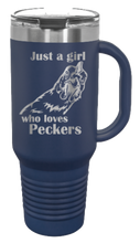 Load image into Gallery viewer, Just A Girl Who Loves Peckers 40oz Handle Mug Laser Engraved
