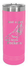 Load image into Gallery viewer, Just A Girl Who Loves Peckers Laser Engraved Skinny Tumbler (Etched)
