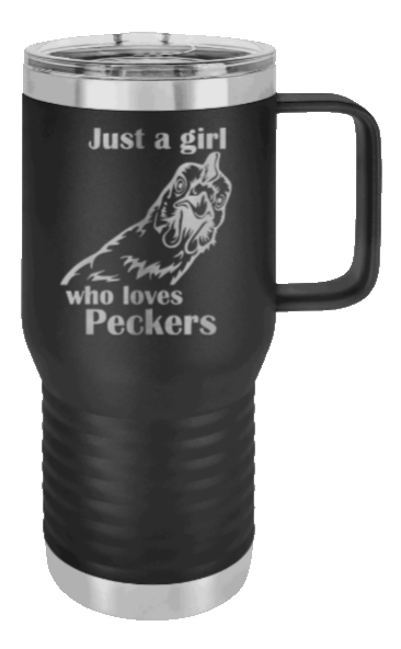 Just A Girl Who Loves Peckers Laser Engraved Mug (Etched)