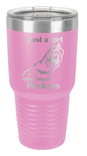 Load image into Gallery viewer, Just a Girl who loves Peckers Laser Engraved Tumbler (Etched)
