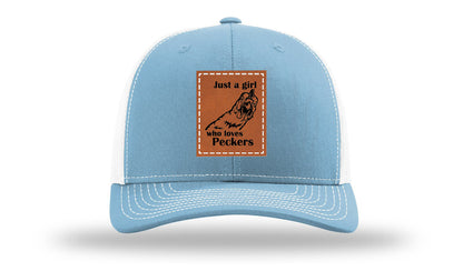 Just A Girl Who Loves Peckers Leather Patch Richardson 112 Hat