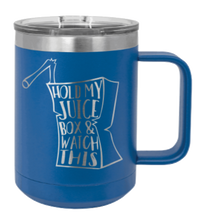 Load image into Gallery viewer, Hold My Juice Box Laser Engraved Mug (Etched)
