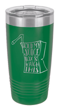 Load image into Gallery viewer, Hold My Juice Box Laser Engraved Tumbler (Etched)
