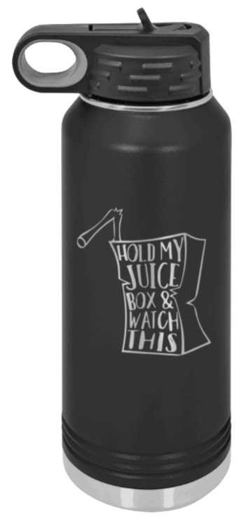 Hold My Juice Box Laser Engraved Water Bottle (Etched)