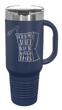 Load image into Gallery viewer, Hold My Juice Box 40oz Handle Mug Laser Engraved
