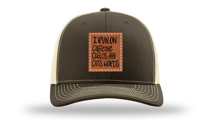 I Run On Caffeine Chaos and Cuss Words Leather Patch Richardson 112 Hat