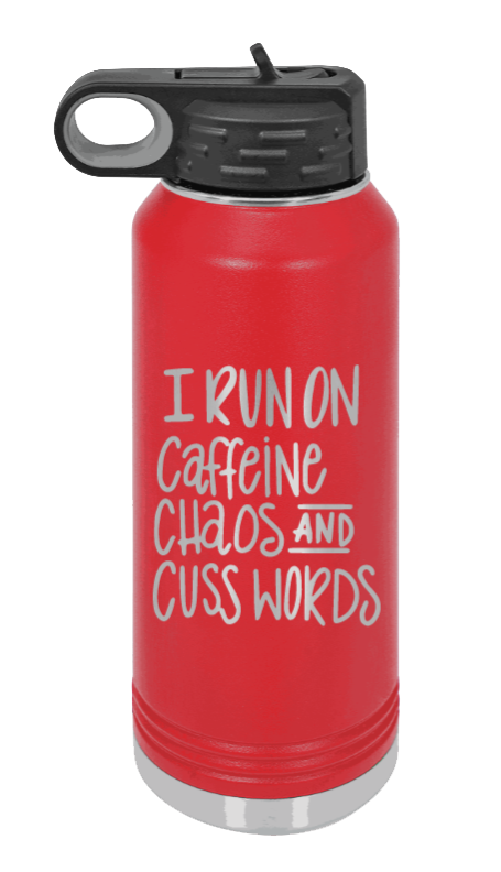 I Run On Caffeine Chaos and Cuss Words - 32oz Mug Laser Engraved- Red