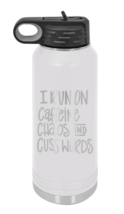 I Run On Caffeine Chaos and Cuss Words - 32oz Mug Laser Engraved- White