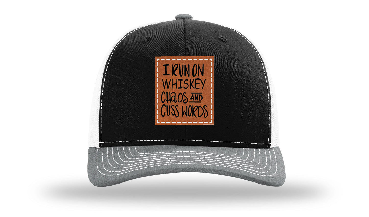 I Run On Whiskey Chaos and Cuss Words Leather Patch Richardson 112 Hat
