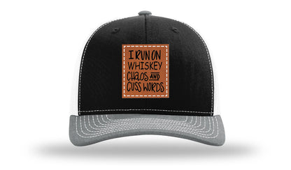 I Run On Whiskey Chaos and Cuss Words Leather Patch Richardson 112 Hat