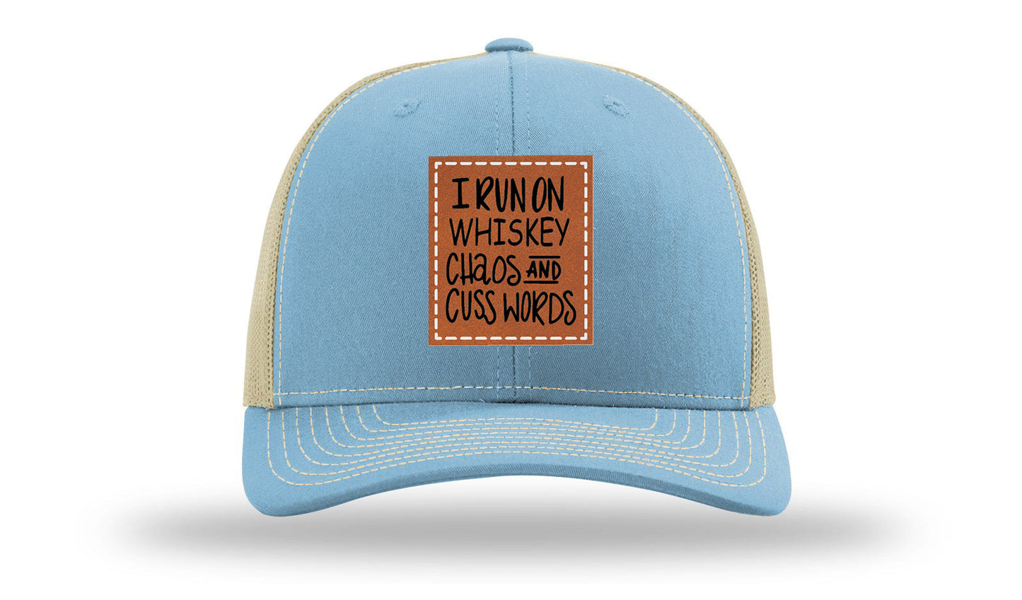 I Run On Whiskey Chaos and Cuss Words Leather Patch Richardson 112 Hat