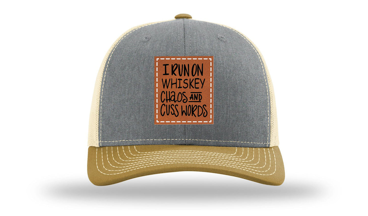 I Run On Whiskey Chaos and Cuss Words Leather Patch Richardson 112 Hat