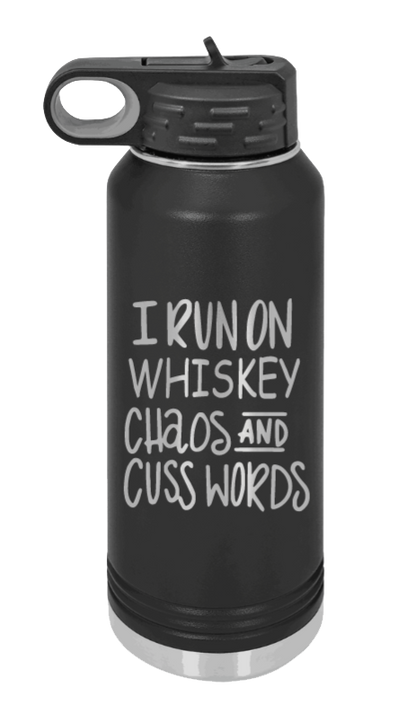 I Run On Whiskey  Chaos and Cuss Words - 32oz Mug Laser Engraved- Black