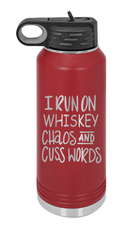 I Run On Whiskey  Chaos and Cuss Words - 32oz Mug Laser Engraved- Maroon