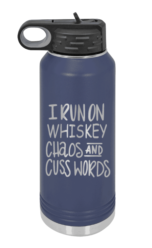 I Run On Whiskey  Chaos and Cuss Words - 32oz Mug Laser Engraved- Navy