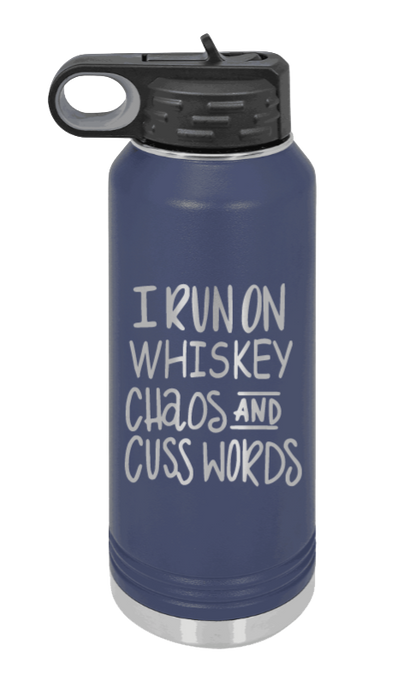 I Run On Whiskey  Chaos and Cuss Words - 32oz Mug Laser Engraved- Navy