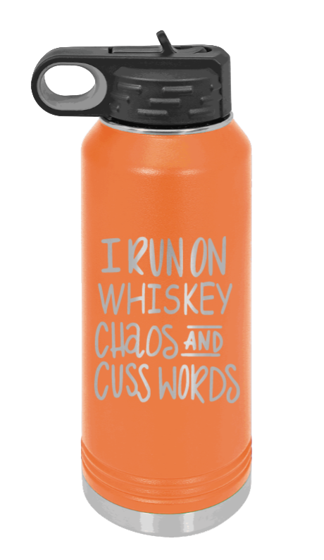I Run On Whiskey  Chaos and Cuss Words - 32oz Mug Laser Engraved- Orange