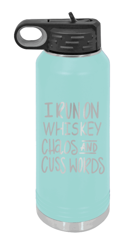 I Run On Whiskey  Chaos and Cuss Words - 32oz Mug Laser Engraved- Teal