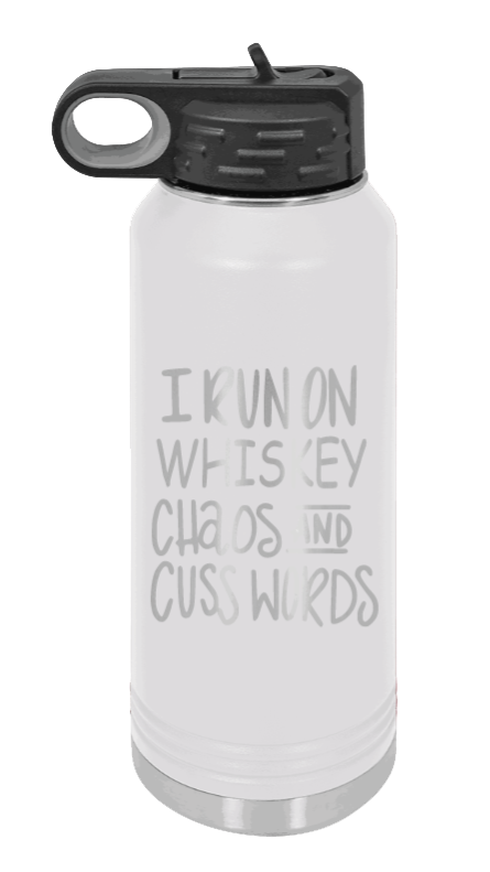 I Run On Whiskey  Chaos and Cuss Words - 32oz Mug Laser Engraved- White
