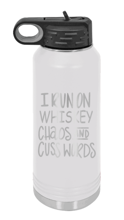 I Run On Whiskey  Chaos and Cuss Words - 32oz Mug Laser Engraved- White