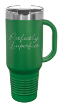 Load image into Gallery viewer, Perfectly Imperfect 40oz Handle Mug Laser Engraved
