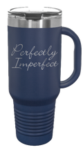 Load image into Gallery viewer, Perfectly Imperfect 40oz Handle Mug Laser Engraved
