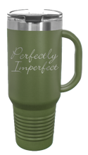 Load image into Gallery viewer, Perfectly Imperfect 40oz Handle Mug Laser Engraved
