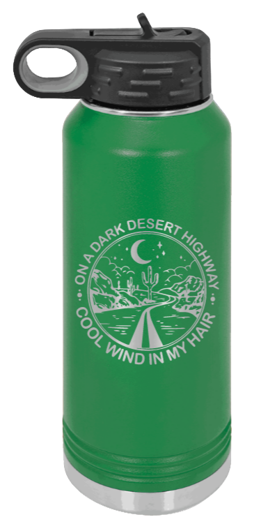 On A Dark Desert Highway - 32oz Mug Laser Engraved- Green