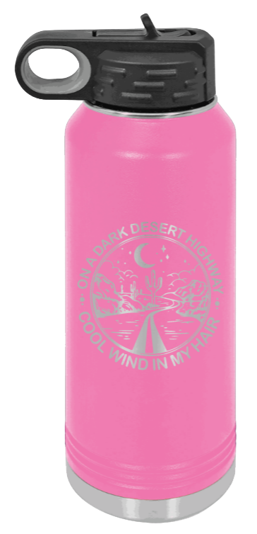 On A Dark Desert Highway - 32oz Mug Laser Engraved- Pink