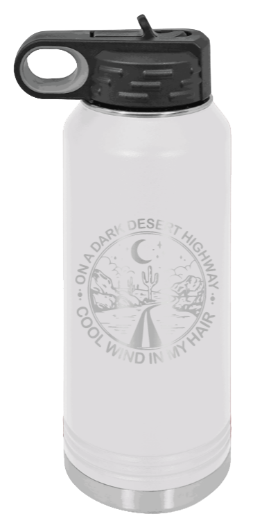 On A Dark Desert Highway - 32oz Mug Laser Engraved- White