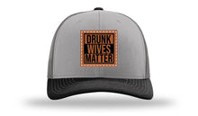 Load image into Gallery viewer, Drunk Wives Matter Leather Patch Richardson 112 Hat
